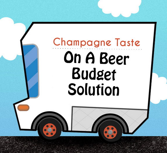 Champagne Taste Beer Budget